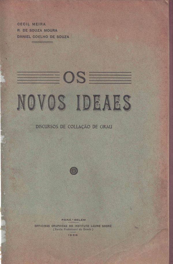 Novos ideaes, Os - Discursos de Collação de Grau